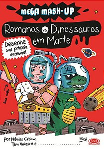 Livro Romanos X Dinossauros Em Marte