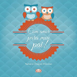 Livro Com amor para meu pai!