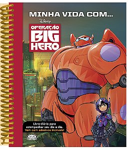 Livro Minha Vida Com... Operação Big Hero