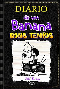 Livro Diário De Um Banana - Vol.10 - Bons Tempos