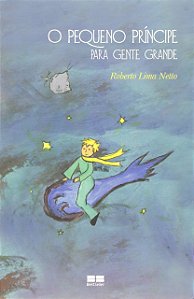 Livro O pequeno príncipe para gente grande
