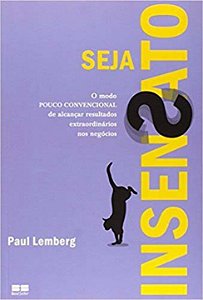 Livro Seja Insensato