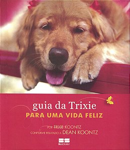 Livro Guia da trixie para uma vida feliz