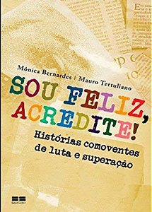 Livro Sou feliz, acredite!