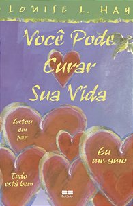 Livro Você pode curar sua vida (edição ilustrada)