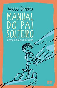 Livro Manual do pai solteiro