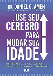 Livro Use seu cérebro para mudar sua idade