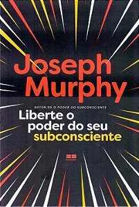 Livro Liberte o poder do seu subconsciente