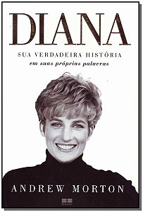 Livro Diana: Sua verdadeira história: Sua verdadeira hist...
