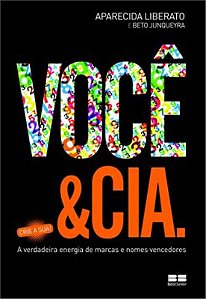 Livro Você e Cia: A verdadeira energia de marcas e nomes ...