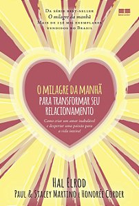 Livro O milagre da manhã para transformar seu relacioname...