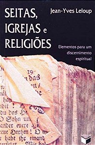 Livro Seitas, igrejas e religiões; Elementos para um disc...