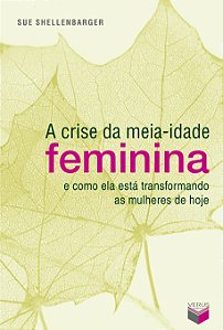 Livro A crise da meia-idade feminina