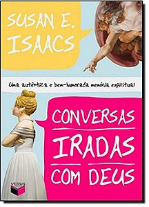 Livro Conversas iradas com Deus
