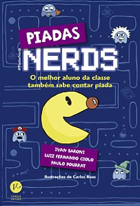 Livro Piadas Nerds: O melhor aluno da classe também sabe ...
