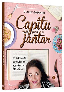 Livro Capitu vem para o jantar