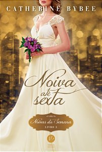 Livro Noiva até sexta (Vol. 3 Noivas da Semana) (Volume 3...