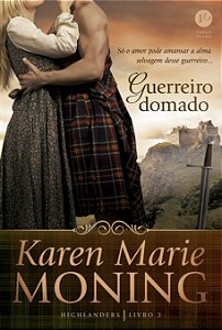 Livro Guerreiro domado (Vol. 2 Highlanders) (Volume 2)