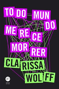 Livro Todo mundo merece morrer