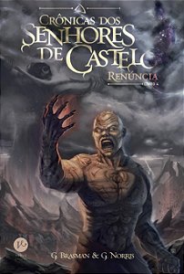 Livro Renúncia (Vol. 4 Série Crônicas dos Senhores de Cas...