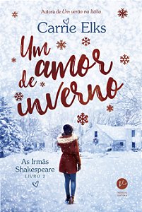 Livro Um amor de inverno (Vol. 2 As Irmãs Shakespeare) (V...