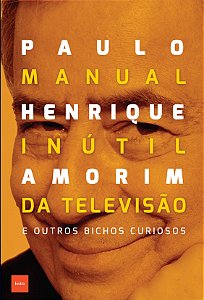 Livro Manual inútil da televisão