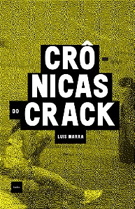 Livro Crônicas do crack