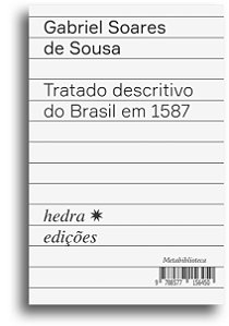 Tratado Descritivo Do Brasil Em 1587