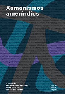 Livro Xamanismos Ameríndios