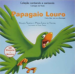 Livro Papagaio Louro: Como Lidar Com As Diferenças
