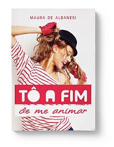 Livro Tô A Fim De Me Animar