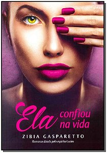 Livro Ela Confiou Na Vida