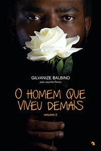 Livro O Homem Que Viveu Demais - Vol.02