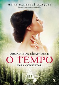 Livro Armadilhas, Cicatrizes E O Tempo Para Consertar