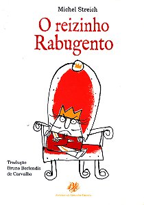 Livro O reizinho rabugento