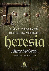 Livro Heresia: Uma história em defesa da verdade