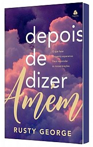 Livro Depois de dizer Amém: O que fazer enquanto esperamo...
