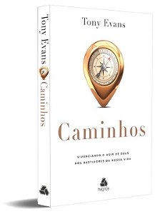 Livro Caminhos: Vivenciando o agir de Deus nos bastidores...