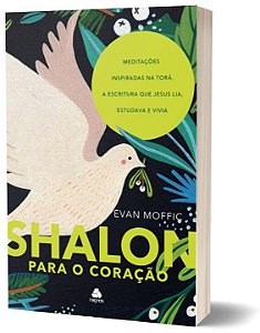 Livro Shalom para o coração: Meditações Inspiradas na Tor...
