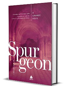 Livro O Grande Deus - Spurgeon: 8 sermões em Provérbios s...