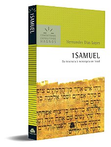 Livro 1 Samuel - Da Teocracia À Monarquia Em Israel - Com...