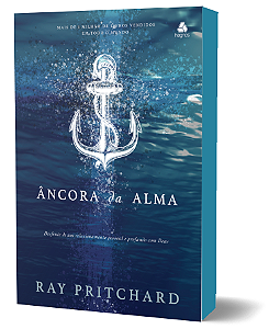 Livro Âncora Da Alma - Desfrute De Um Relacionamento Pess...