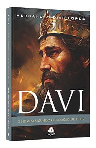 Livro Davi - o homem segundo o coração de Deus