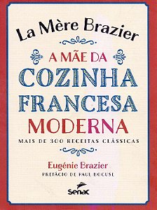 Livro La Mère Brazier: a mãe da cozinha francesa moderna