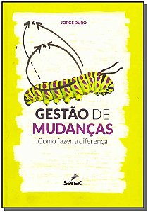 Livro Gestão de mudanças: como fazer a diferença