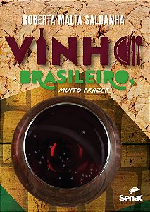 Livro Vinho Brasileiro, Muito Prazer