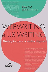 Livro Webwriting E Ux Writing - Redação Para A Mídia Digi...