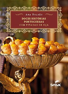 Livro Doces Histórias Portuguesas Com Pitadas De Eça