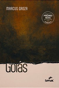 Livro Goiás: Prêmio Sesc Literatura 2025 - Romance