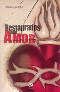 Livro Restaurados Pelo Amor